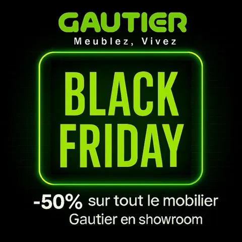 Remises exceptionnelles pour le Black Friday au meuble Gautier à Bordeaux Sainte Eulalie, Sainte-Eulalie, Gautier Bordeaux Sainte Eulalie